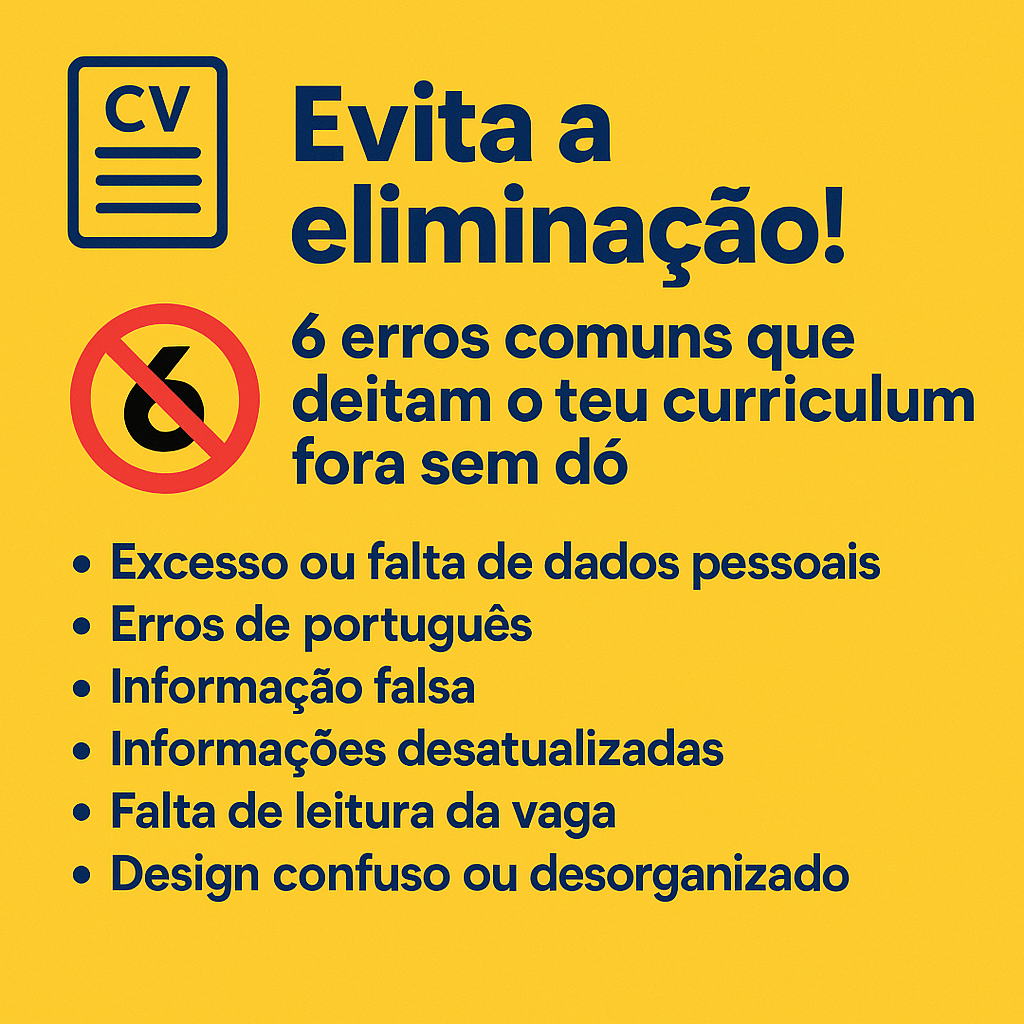 Evita a Eliminação! 6 Erros Comuns que Deitam o Teu Curriculum Fora Sem Dó
