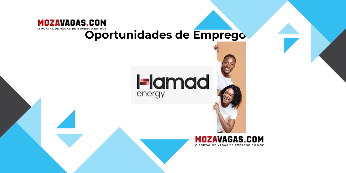 Hamad Energy Está a Recrutar: Novas Oportunidades de Emprego Disponíveis