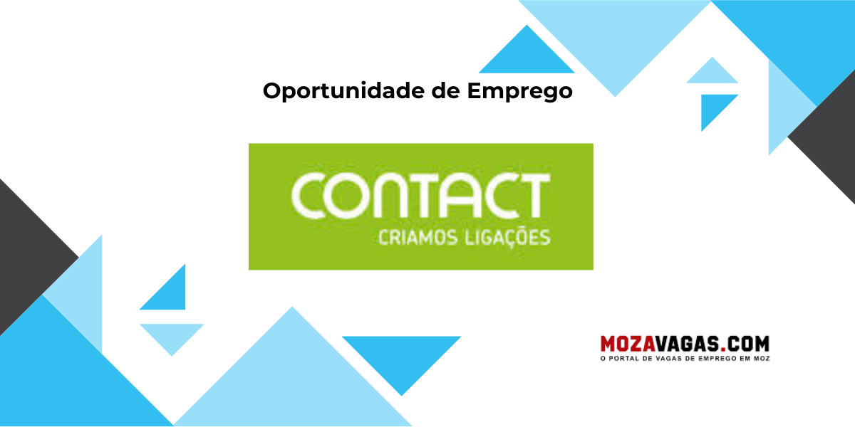 A Contact abre vagas para candidatos sem experiência em todas as províncias – oportunidade para o primeiro emprego!